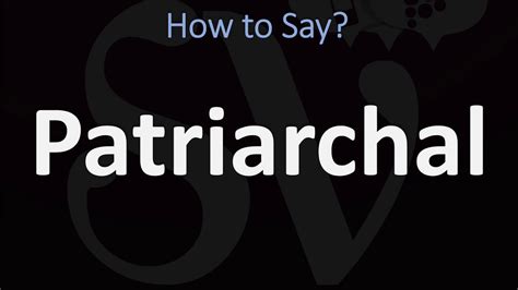 atriorc|patriarchal pronunciation.